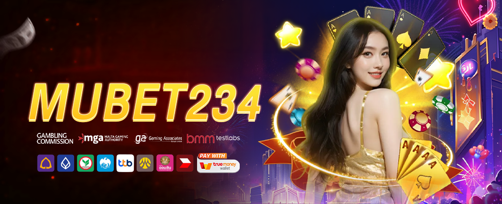 ฝาก25รับ100 MUBET234